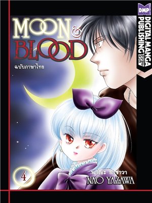 cover image of Moon and Blood, Volume 4 (Thai)